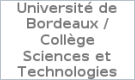 Université de Bordeaux / Collège Sciences et Technologies
